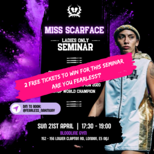 Fearless x Miss Scarface Seminar - 21st Apr 24